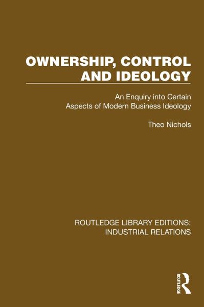 Ownership, Control and Ideology (eBook, ePUB) Ownership, Control and Ideology (eBook, ePUB)