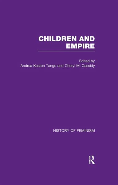 Cassidy & Kaston-Tange: Children and Empire, Vol. III (eBook, PDF)