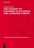 The Concept of Fuzziness in Automata and Language Theory (eBook, PDF)