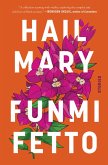 Hail Mary (eBook, ePUB) Hail Mary (eBook, ePUB)