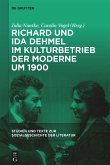Richard und Ida Dehmel im Kulturbetrieb der Moderne um 1900 (eBook, ePUB) Richard und Ida Dehmel im Kulturbetrieb der Moderne um 1900 (eBook, ePUB)