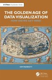 The Golden Age of Data Visualization (eBook, PDF)