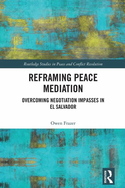 Reframing Peace Mediation (eBook, ePUB)
