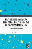 British and American Electoral Politics in the Age of Neoliberalism (eBook, ePUB)