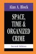 Space, Time, and Organized Crime... - Bild 1