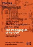 The Pedagogies of Re-Use (eBook, PDF)