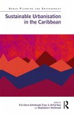 Sustainable Urbanisation in the Caribbean (eBook, PDF) Sustainable Urbanisation in the Caribbean (eBook, PDF)