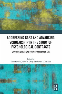 Addressing Gaps and Advancing Scholarship in the Study of Psychological Contracts (eBook, PDF)