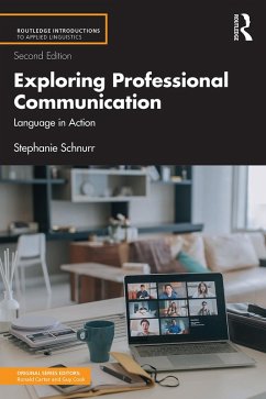 Exploring Professional Communication (eBook, PDF) - Schnurr, Stephanie