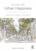 Recipes for Urban Happiness (eBook, ePUB)
