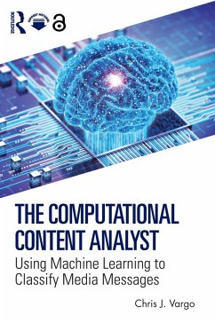 The Computational Content Analyst (eBook, ePUB) - Vargo, Chris J.