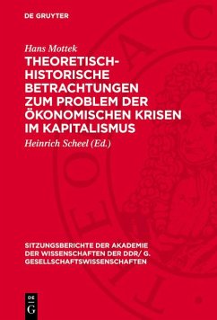 Cover Theoretisch-historische Betrachtungen zum Problem der ökonomischen Krisen im Kapitalismus (eBook, PDF)