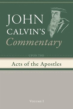 Commentary upon the Acts of the Apostles, Volume 1 (eBook, PDF)