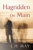 Hagridden On Main (eBook, ePUB)