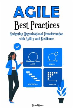 Agile Best Practices (eBook, ePUB) - Green, Daniel