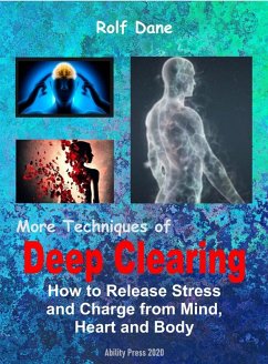 More Techniques of Deep Clearing (eBook, ePUB) - Dane, Rolf