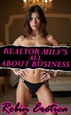Realtor Milf's All About Business: Older Woman, Younger Man Erotica (eBook, ePUB) Realtor Milf's All About Business: Older Woman, Younger Man Erotica (eBook, ePUB)