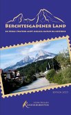 Berchtesgadener Land - en perle i Bayern midt mellem natur og historie (eBook, ePUB)