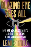 Blazing Eye Sees All (eBook, ePUB)