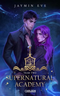 Supernatural Academy: Year Two / Supernatural Academy Bd.2 (eBook, ePUB) - Eve, Jaymin