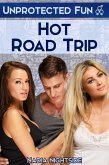 Unprotected Fun - Hot Road Trip (Fertile Threesomes, #3) (eBook, ePUB) Unprotected Fun - Hot Road Trip (Fertile Threesomes, #3) (eBook, ePUB)