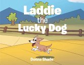 Laddie the Lucky Dog (eBook, ePUB)