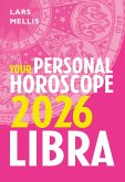 Libra 2026: Your Personal Horoscope (eBook, ePUB)