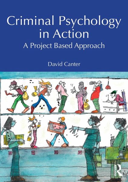 Criminal Psychology in Action (eBook, PDF) Criminal Psychology in Action (eBook, PDF)