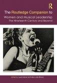 The Routledge Companion to Women and Musical Leadership (eBook, PDF)