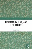 Pragmatism, Law, and Literature (eBook, PDF)