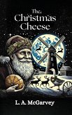 The Christmas Cheese (eBook, ePUB)