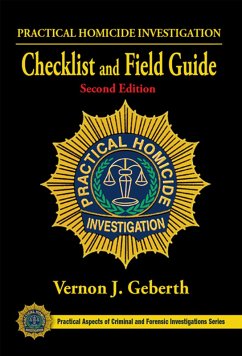 Practical Homicide Investigation Checklist and Field Guide (eBook, ePUB) - Geberth, Vernon J.