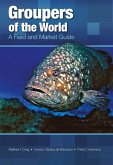 Groupers of the World (eBook, ePUB) Groupers of the World (eBook, ePUB)