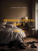 Swingers Stories Part 1 (eBook, ePUB) Swingers Stories Part 1 (eBook, ePUB)