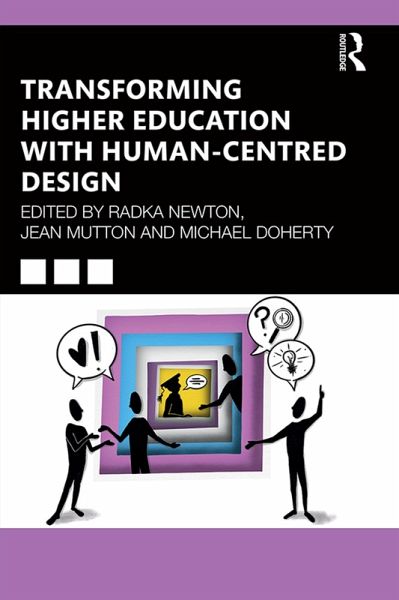 Transforming Higher Education With Human-Centred Design (eBook, ePUB) Transforming Higher Education With Human-Centred Design (eBook, ePUB)