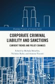 Corporate Criminal Liability and Sanctions (eBook, ePUB) Corporate Criminal Liability and Sanctions (eBook, ePUB)