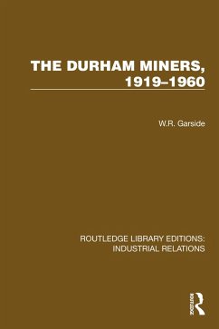 Cover The Durham Miners, 1919-1960 (eBook, PDF)