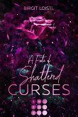 Die Märchenchroniken 2: A Fate of Shattered Curses (eBook, ePUB) Die Märchenchroniken 2: A Fate of Shattered Curses (eBook, ePUB)