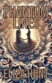 Phantom Lines (eBook, ePUB)