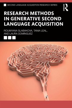 Research Methods in Generative Second Language Acquisition (eBook, ePUB) - Slabakova, Roumyana; Leal, Tania; Domínguez, Laura