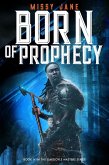 Born of Prophecy (Gargoyle Masters, #4) (eBook, ePUB)