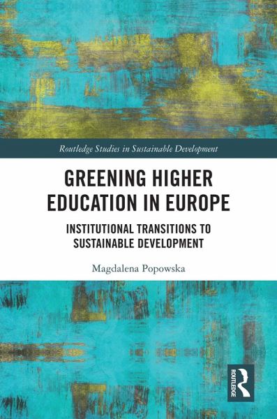 Greening Higher Education in Europe (eBook, PDF) Greening Higher Education in Europe (eBook, PDF)