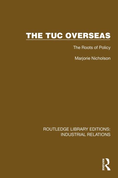 The TUC Overseas (eBook, PDF) The TUC Overseas (eBook, PDF)