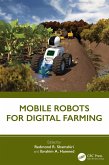 Mobile Robots for Digital Farming (eBook, ePUB) Mobile Robots for Digital Farming (eBook, ePUB)