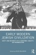 Early Modern Jewish Civilization... - Bild 1