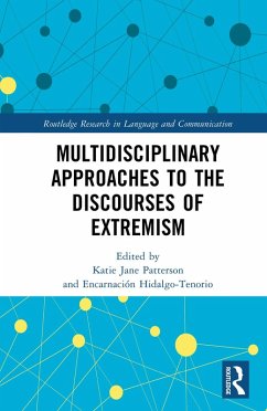Multidisciplinary Approaches to the Discourses of Extremism (eBook, PDF)