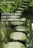Stepping into Emotionally Focused Therapy (eBook, ePUB) Stepping into Emotionally Focused Therapy (eBook, ePUB)