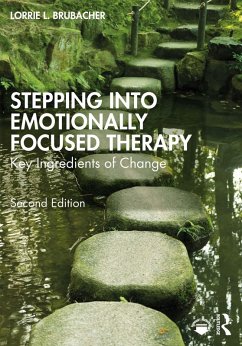 Stepping into Emotionally Focused Therapy (eBook, ePUB) - Brubacher, Lorrie L.