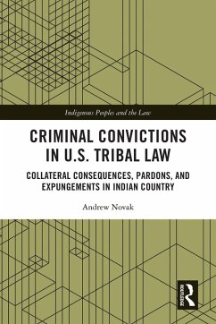 Criminal Convictions in U.S. Tribal Law (eBook, PDF) - Novak, Andrew