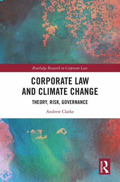 Corporate Law and Climate Change (eBook, PDF) Corporate Law and Climate Change (eBook, PDF)